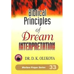 Biblical Principles of Dream Interpretation Audiobook By Dr. D. K Olukoya cover art