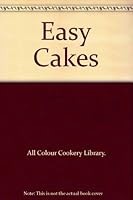 Easy Cakes 0600567435 Book Cover