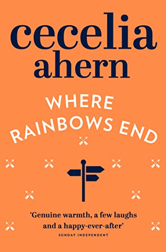 Where Rainbows End: the heartwarming, bestselling romance novel that inspired the film LOVE, ROSIE