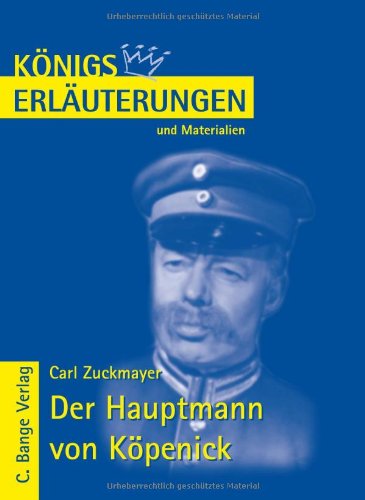 Der Hauptmann Von Köpenick Carl Zuckmayer Amazon.com: Carl Zuckmayer: Der Hauptmann von Köpenick (Königs