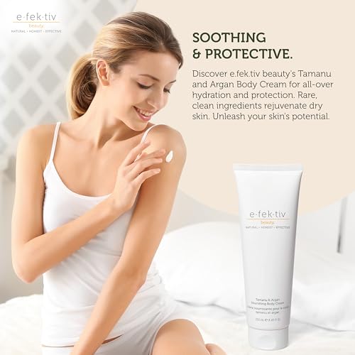 e.fek.tiv beauty Tamanu and Argan Nourishing Body Cream - Deep Hydrating Moisturizer - Rejuvenates Dry and Dehydrated Skin - Vegan - Sulfate-free - Unisex - 8.45 oz