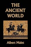 The Ancient World (Yesterday's Classics)