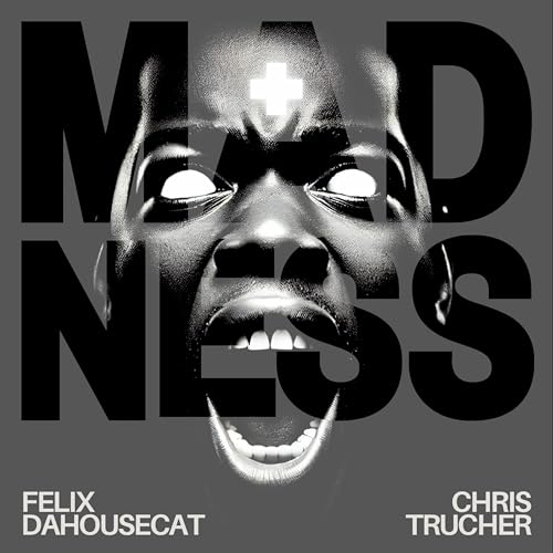 Felix Da Housecat & Chris Trucher
