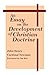An Essay On Development Of Christian Doctrine (Notre Dame Series in the Great Books, No 4)