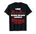 I have red hair because god knew I needed a warning label T-Shirt