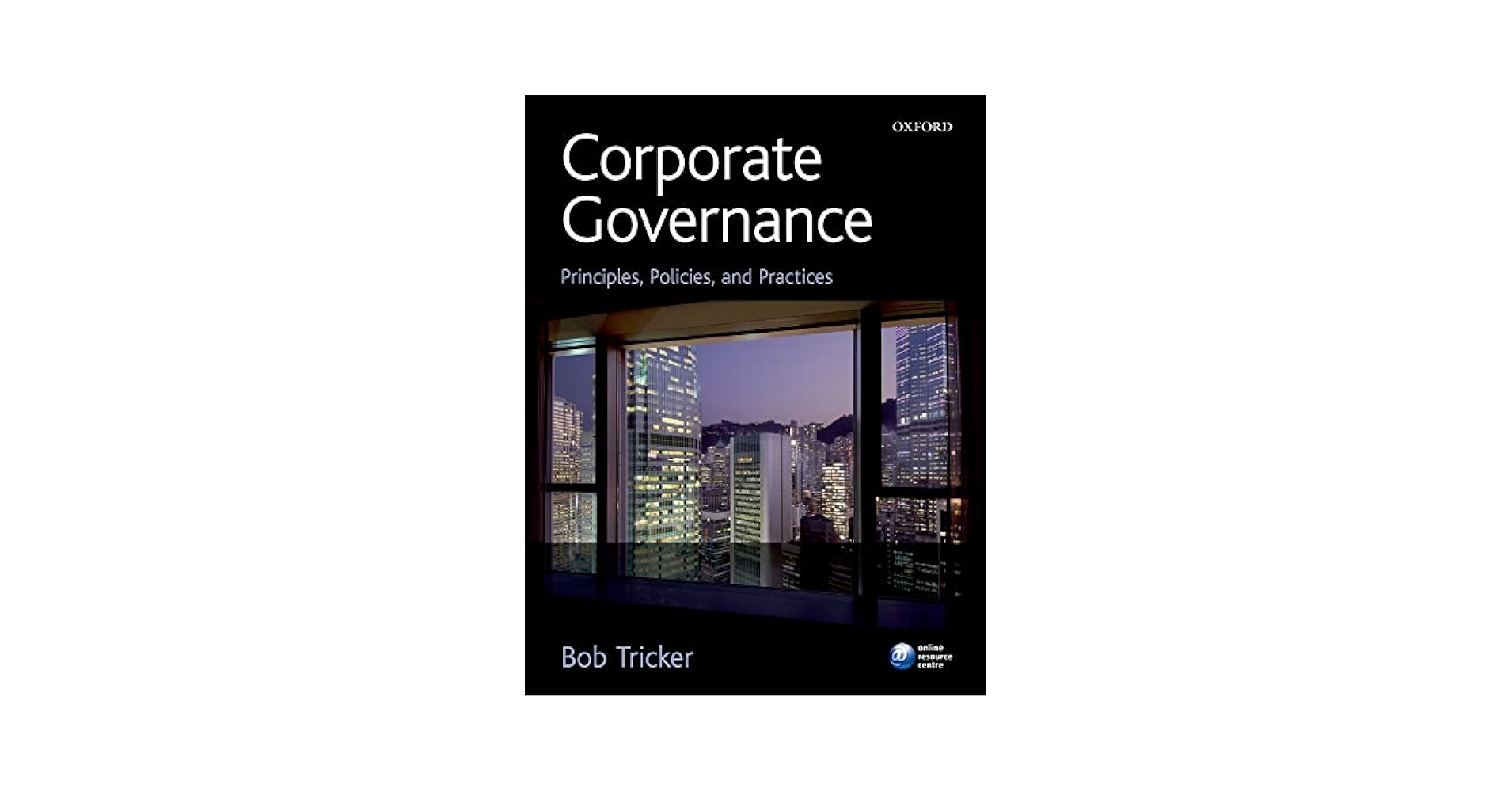 THE CORPORATE GOVERNANCE REVIEW 第10版 Corporate Governance: Principles and Practice, Third Edition