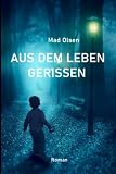 Cover zum Buch Aus Dem Leben Gerissen