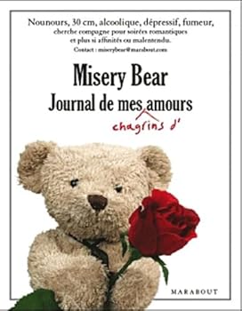 Hardcover journal des amours miserables de miserable nounours [French] Book
