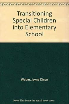 Paperback Transitioning "Special" Children into Elementary School Book