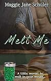 Melt Me: The Legend fo the Chocolaty Green Sweet Treat
