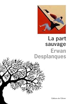 Paperback La Part sauvage [French] Book