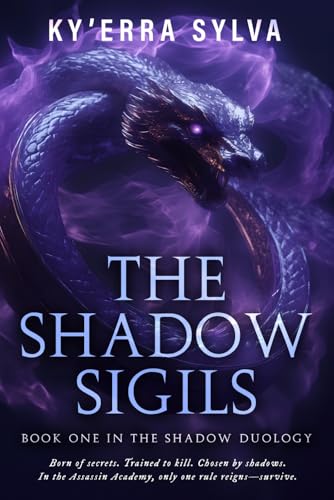 The Shadow Sigils: Book One in the Shadow duology