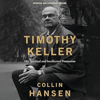 Timothy Keller, Updated and Expanded Edition Audiolibro Por Collin Hansen arte de portada