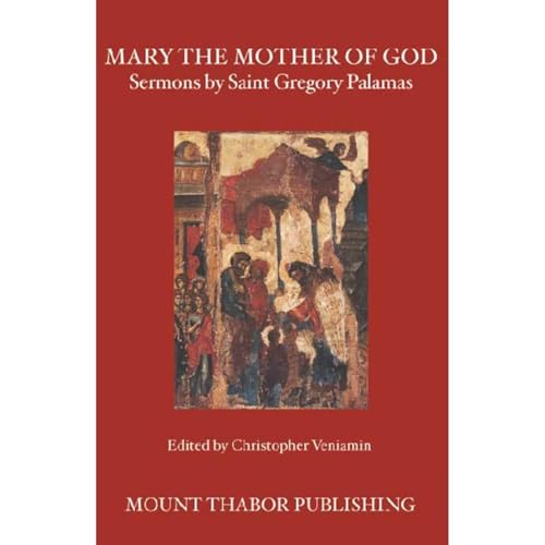 Mary the Mother of God (By St. Gregory Palamas) episode artwork