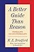 A Better Guide Than Reason (The Library of Conservative Thought)