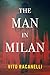 The Man In Milan