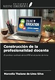  Construcción de la profesionalidad docente: El profesor sustituto de la UFPE en el punto de mira