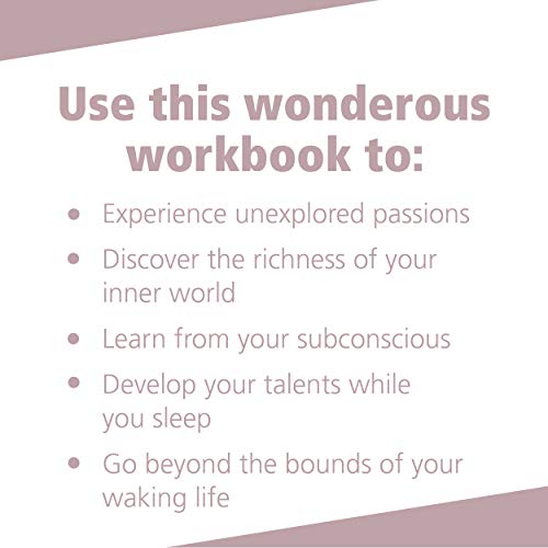 The Lucid Dreaming Workbook: A Step-By-Step Guide to Mastering Your Dream Life