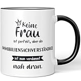 JUNIWORDS Tasse, Keine Frau ist perfekt, aber als Immobiliensachverständige ist man verdammt nah dran, Schwarz (6353670)