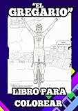Libro para colorear de ciclismo de Ruta del GREGARIO Wout van Aert para niños, adolescentes y adultos ciclistas:: 56 diseños realistas para dar rienda suelta a tu creatividad.
