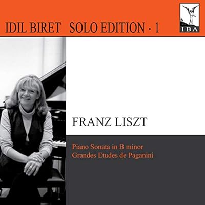 Liszt: Piano Sonata, 6 Paganini Etudes