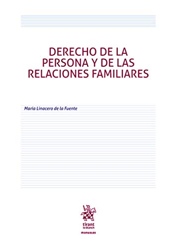 Derecho de la Persona y de las Relaciones Familiares (Manuales de Derecho Civil y Mercantil)