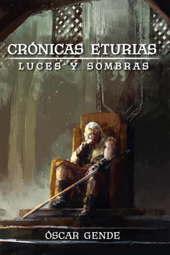 Crónicas Eturias: luces y sombras: Una historia de conjuras y