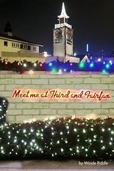 Paperback Meet Me At Third And Fairfax! (The Quintessential Los Angeles Stories) Book