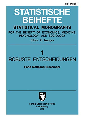 Preisvergleich Produktbild Robuste Entscheidungen: Optimale Auswahl im Rahmen weicher Modelle (Statistische Beihefte / Statistical Monographs, 1, Band 1)
