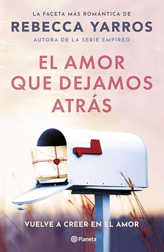 El amor que dejamos atrás (Edición española) (Planeta Internacional)