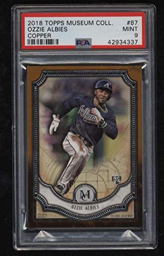 2018 Topps Museum Collection Ozzie Albies Rookie Card PSA Mint 9 Copper RC