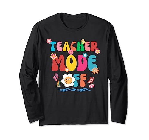 Groovy Teacher Mode Off Alles Gute zum letzten Schultag Teacher Kid Langarmshirt