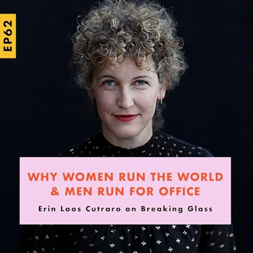Page de couverture de Why Girls Run the World but Men Run for Office