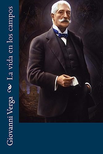 La vida en los campos (Spanish Edition)