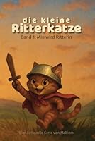 Band 1: Miu wird Ritterin (German Edition) B0F5PTRK29 Book Cover