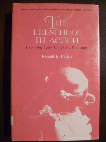 The Preschool in action: Exploring early childh... 0205055133 Book Cover