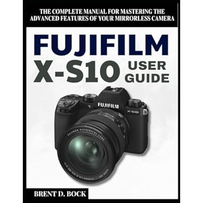 FUJIFILM X-S10 USER GUIDE