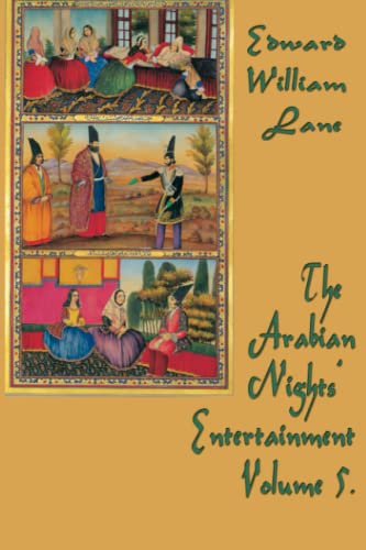 The Arabian Nights' Entertainment Volume 5. 1515401138 Book Cover