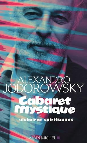 Cabaret mystique: Histoires spirituelles [French] 222618290X Book Cover