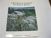 Grasses and sedges of Hong Kong B00FF7S4WY Book Cover