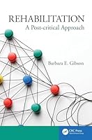 Rehabilitation: A Post-critical Approach 1482237237 Book Cover