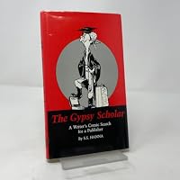 The gypsy scholar: A writer's comic search for a publisher 0813813514 Book Cover