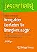 Produktbild Kompakter Leitfaden für Energiemanager: Energiemanagementsysteme nach DIN EN ISO 50001:2018 (essentials)