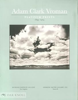 Adam Clark Vroman~Platinum Prints~1895-1904