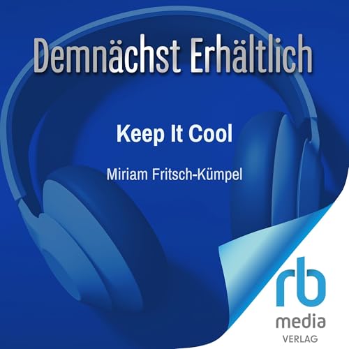 『Keep It Cool (German Edition)』のカバーアート