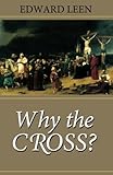 Why the Cross?