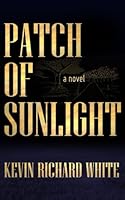 Patch Of Sunlight 0998881112 Book Cover