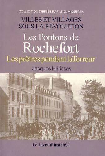 Les Pontons de Rochefort 1792-1795