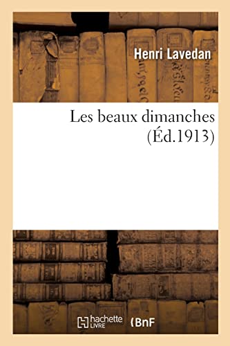 Les beaux dimanches (French Edition)