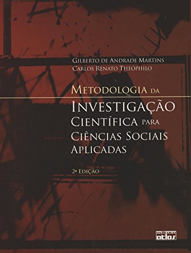 Metodologia Da Investigação Científica Para Ciências Sociais Aplicadas